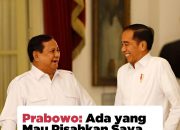 Prabowo Tanggapi Upaya Pemisahan Dirinya dengan Jokowi: “Lucu untuk Bahan Ketawa”